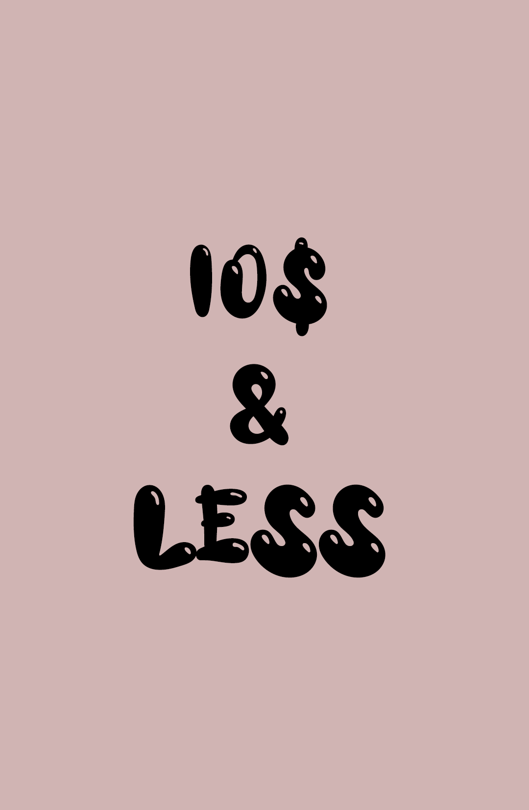 10$ & less