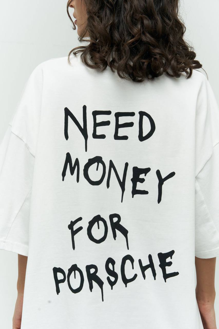 Need Money for Porsche Oversized Tee