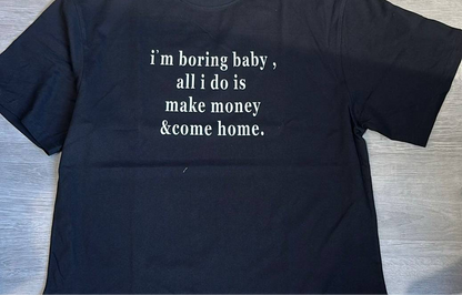 I am Boring Tee